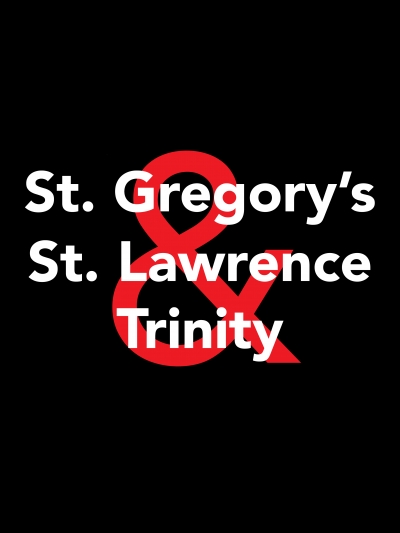 StGs, St. Lawrence, and Trinity